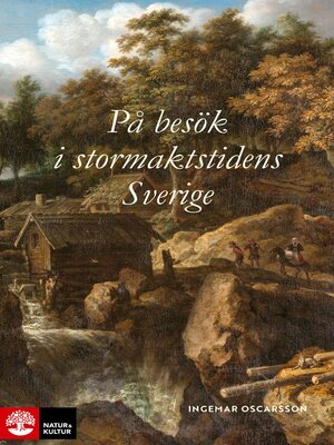 cover image of På besök i stormaktstidens Sverige